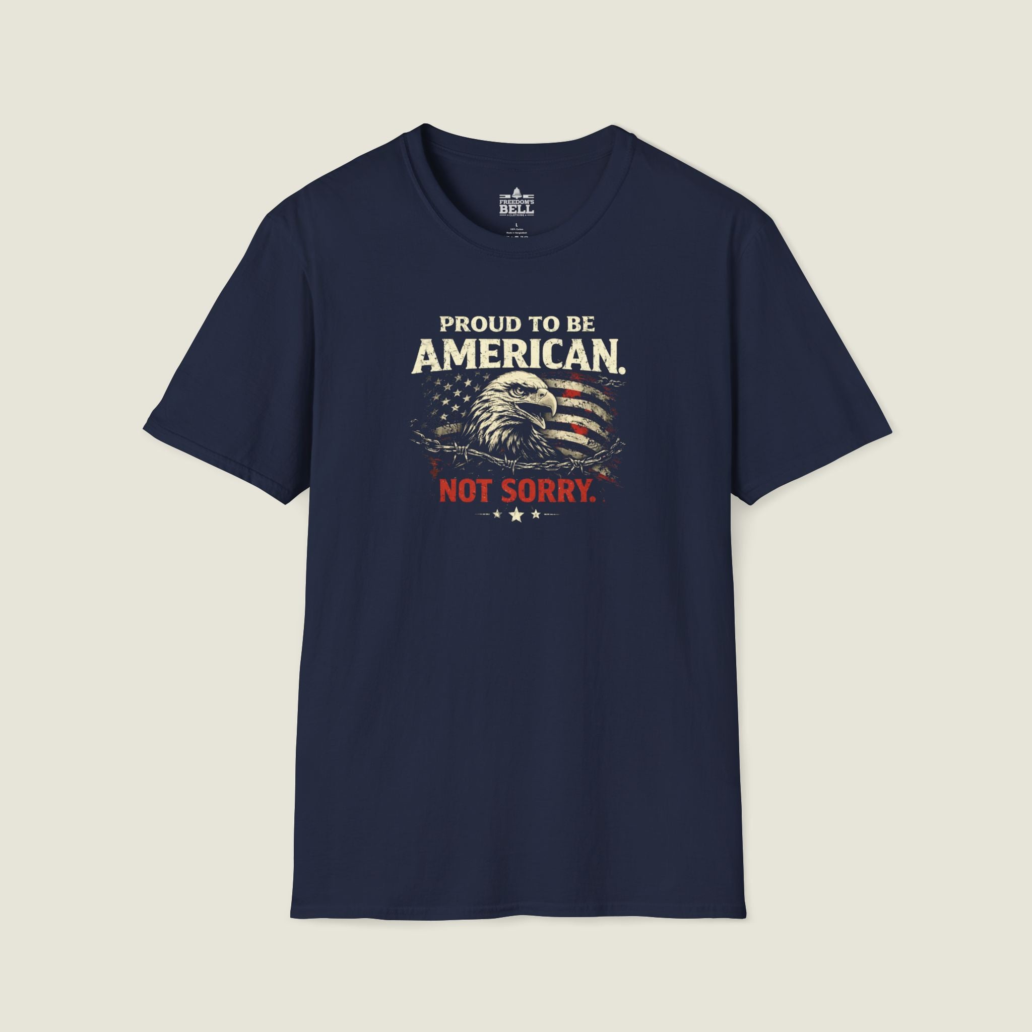 Proud American Not Sorry - Unapologetic Patriot