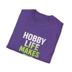 Hobby Life Best Life T-Shirt