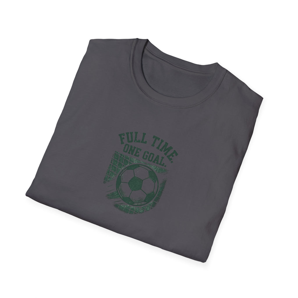 Full Time One Goal T-Shirt