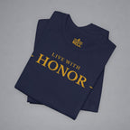 Live With Honor T-Shirt
