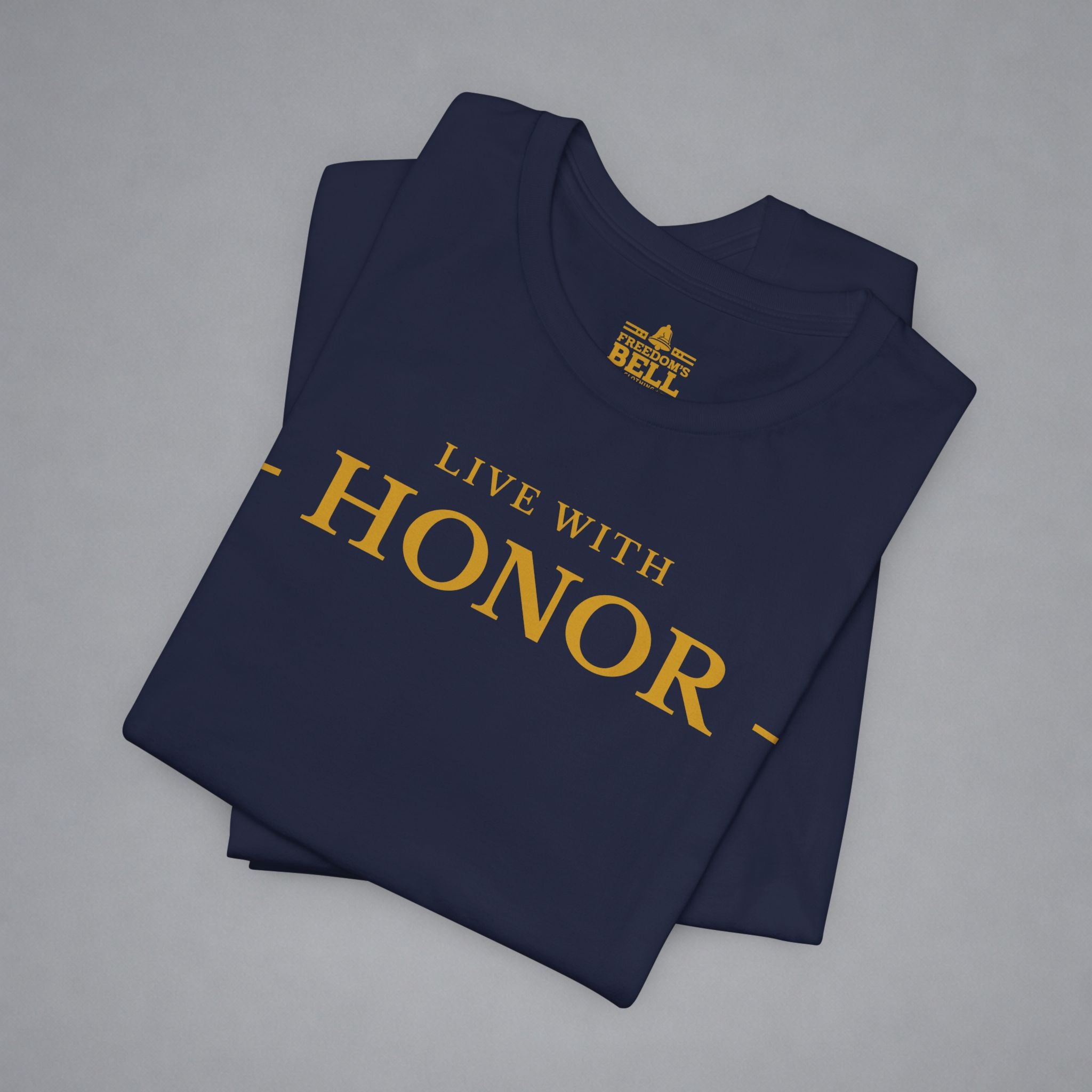 Live With Honor T-Shirt