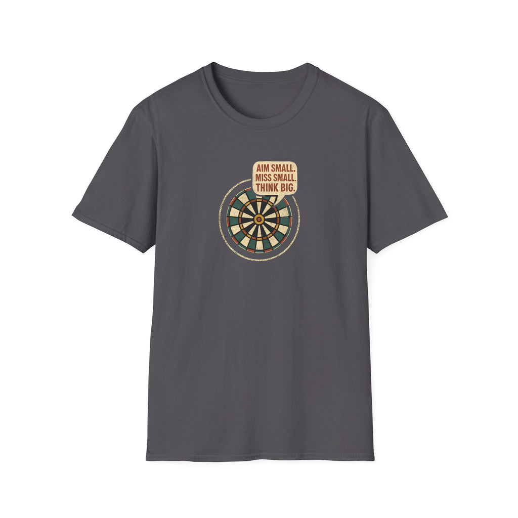 Motivational Dartboard Phrase T-Shirt