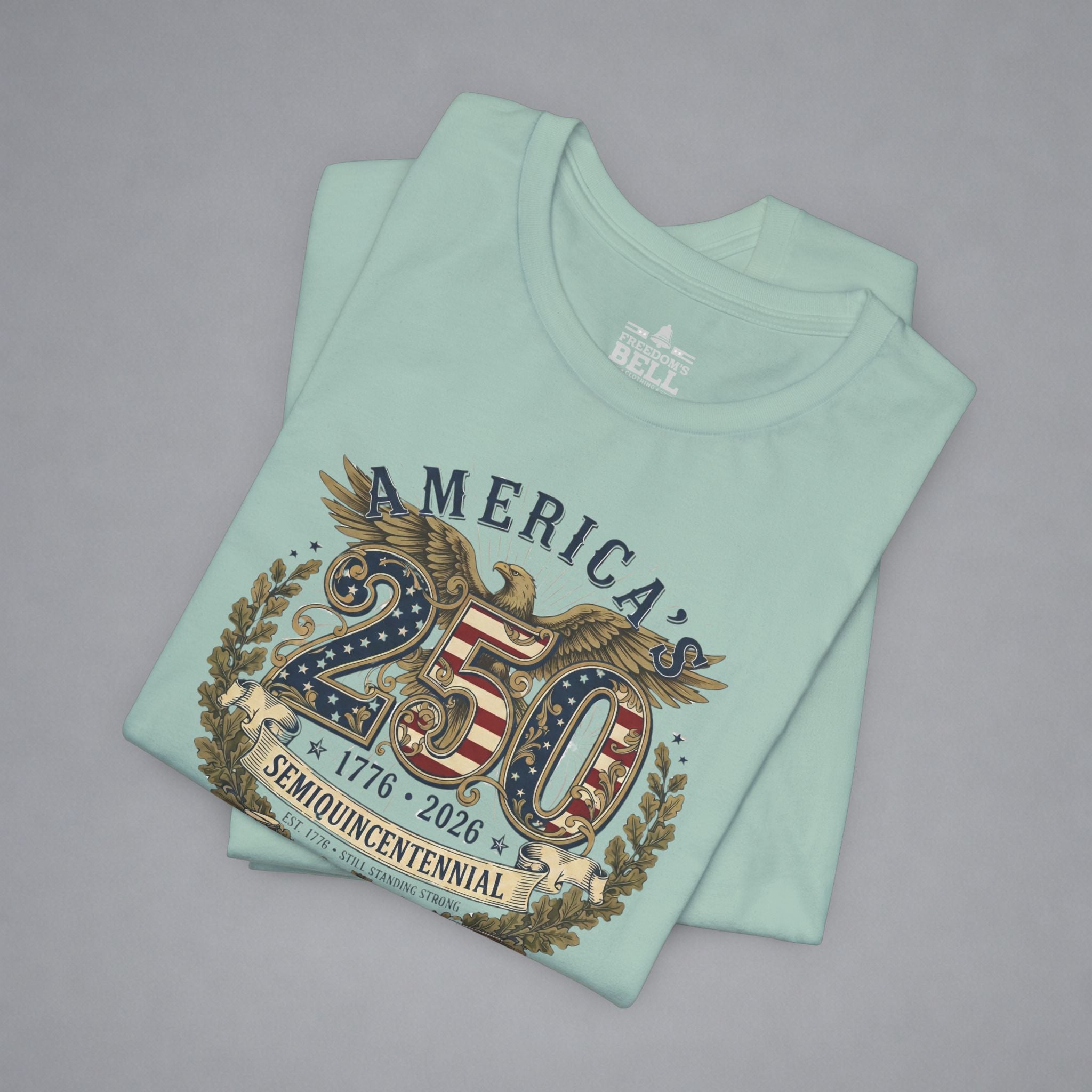 1776–2026 — A Rare Milestone T-Shirt