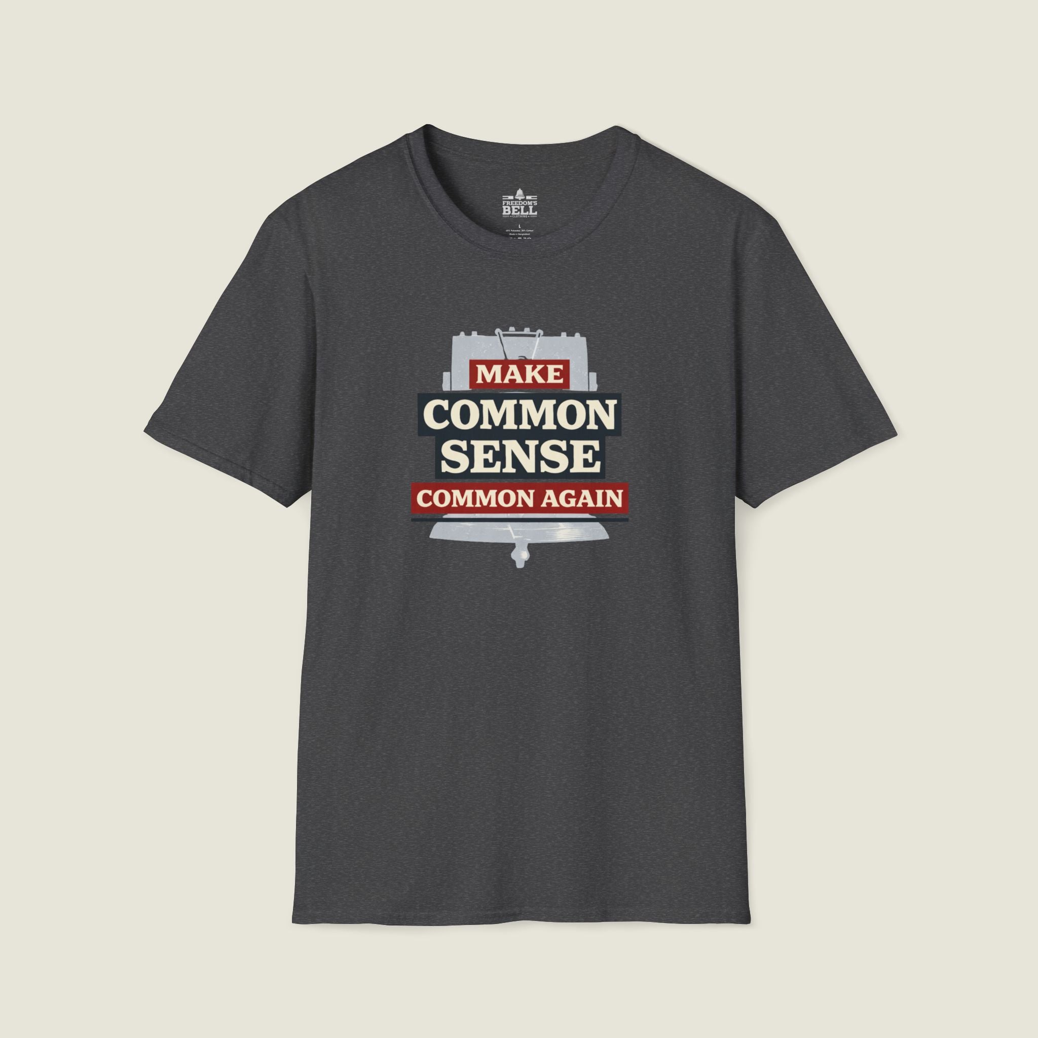 Make Common Sense Common Again - Dark T-Shirt | Heritage Patriot Collection
