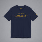 A navy blue crewneck t-shirt with 'LIVE WITH LOYALTY' printed in gold across the chest, displayed flat against a neutral gray background.