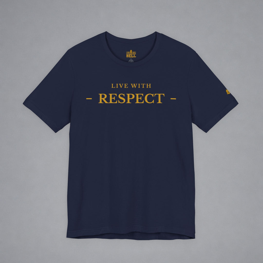 Live With Respect T-Shirt