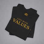 Live With Values T-Shirt