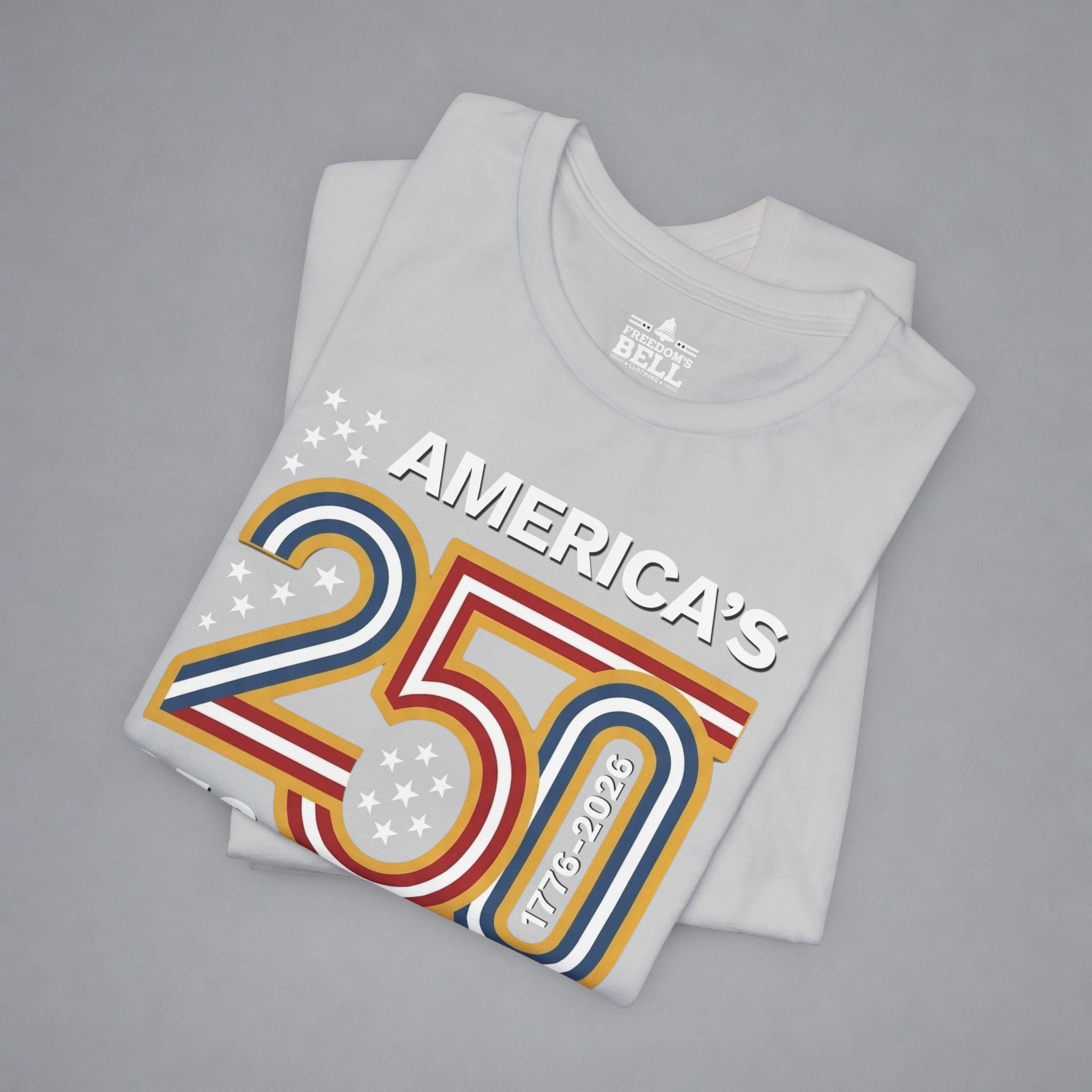 America’s 250th Anniversary T-Shirt – Bold Patriotic 250 Graphic
