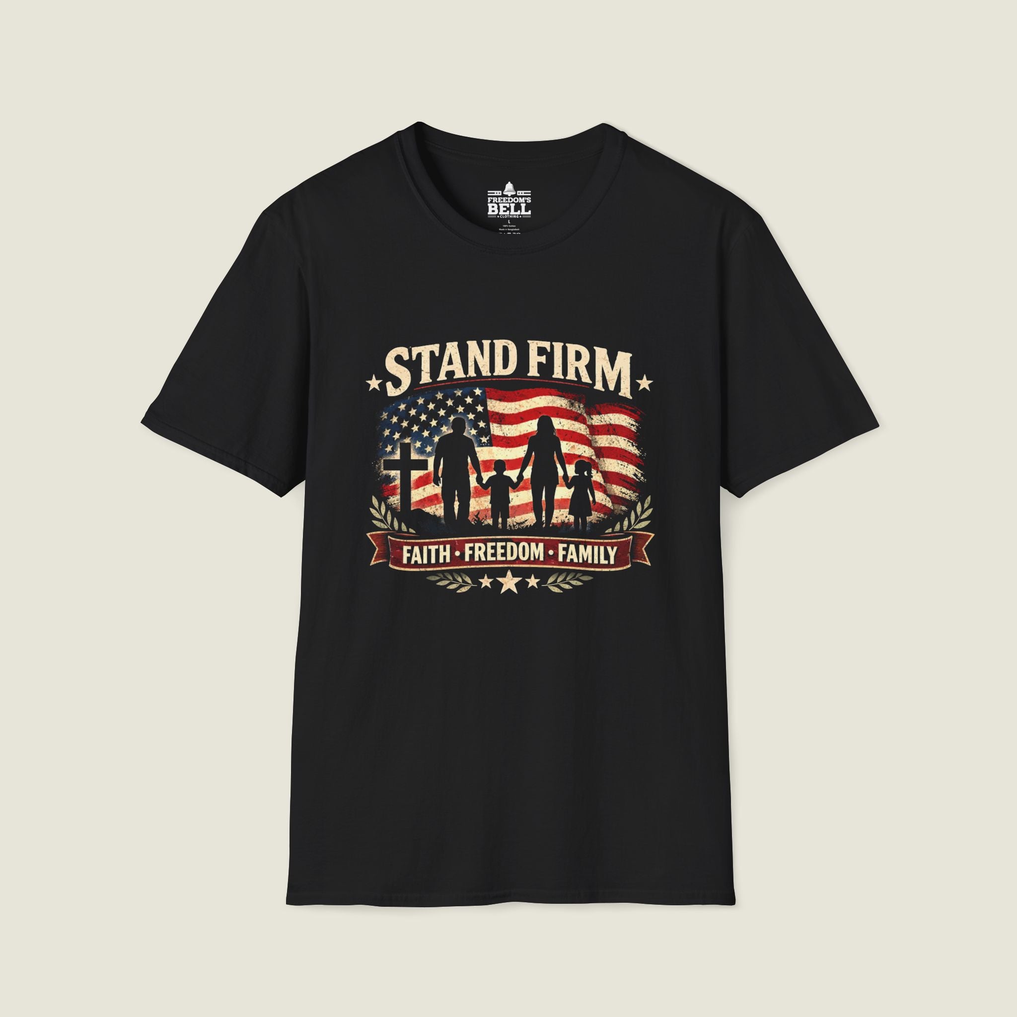 Stand Firm | Faith • Freedom • Family T-Shirt