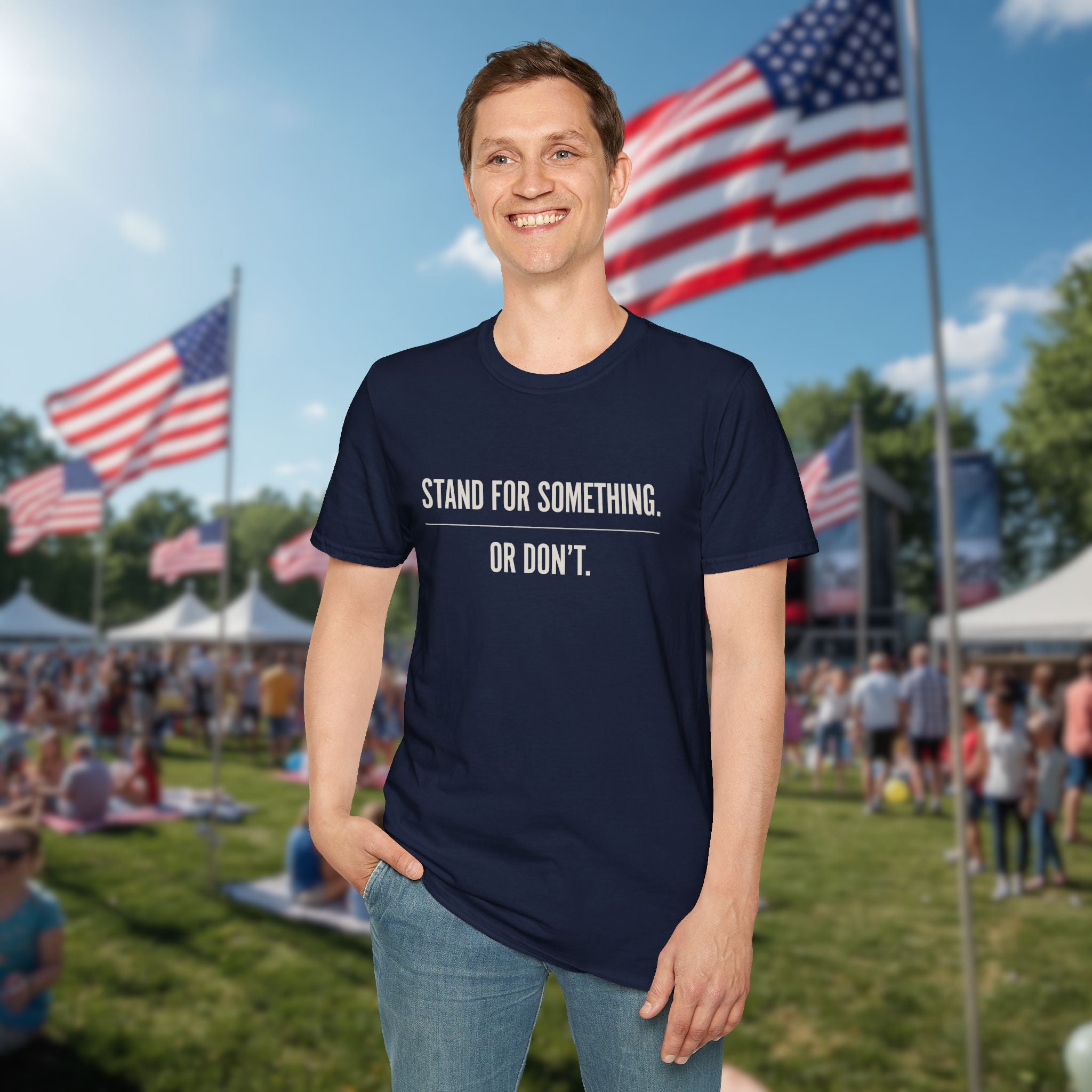 Stand For Something T-Shirt