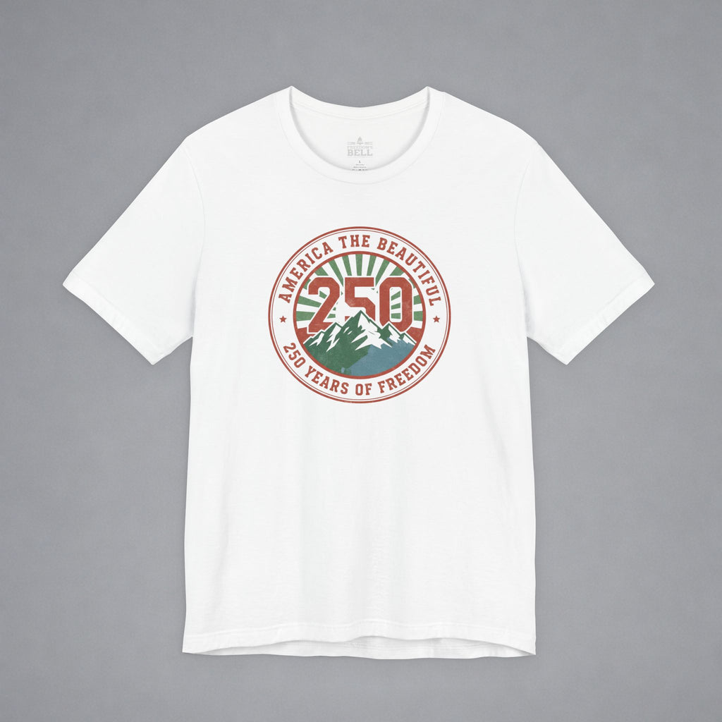 America the Beautiful — 250 Years Strong T-Shirt