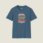 Make Common Sense Common Again - Dark T-Shirt | Heritage Patriot Collection