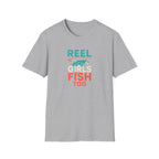 Reel Girls Fish Too T-Shirt