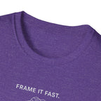 Frame It Fast T-Shirt