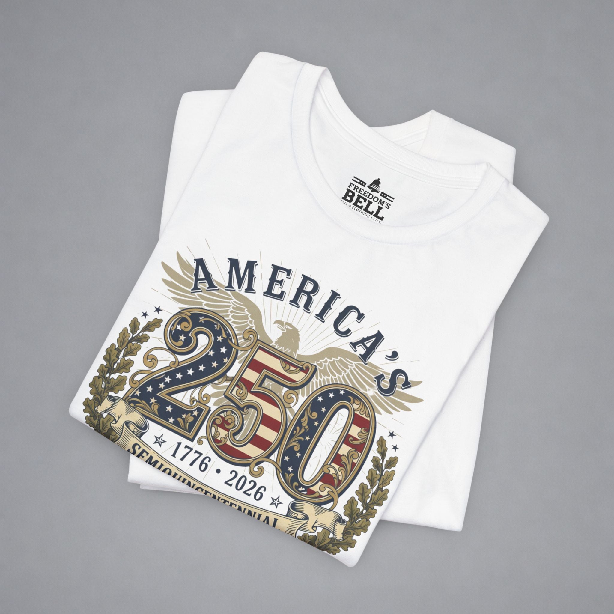 America's 250 Semiquincentennial T-Shirt