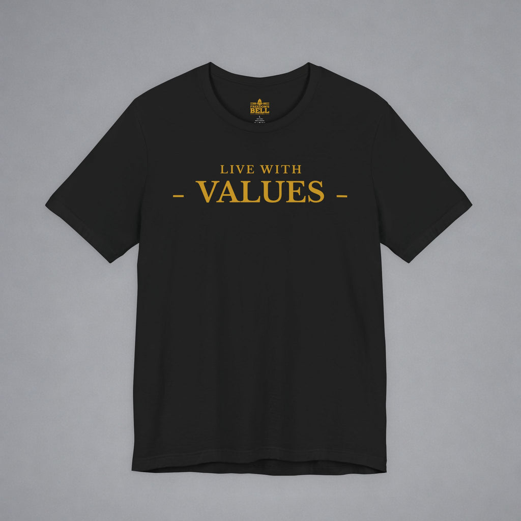 Live With Values T-Shirt