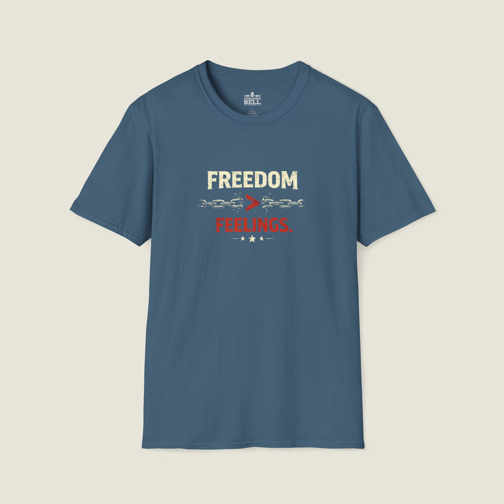 Freedom Over Feelings T-Shirt - Truth Over Emotion