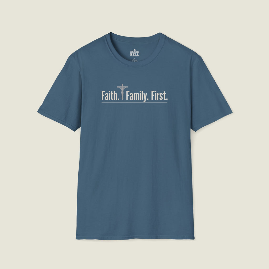 Faith. Family. First. | Faith Series T-Shirt