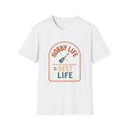 Hobby Life Best Life T-Shirt
