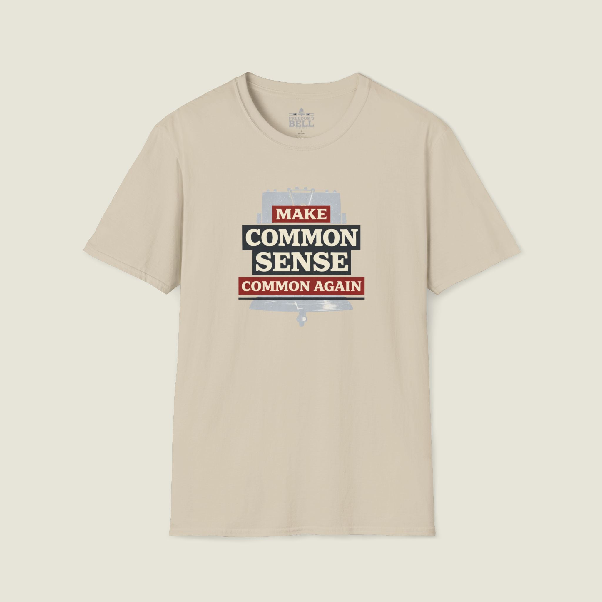 Make Common Sense Common Again Light Colors T-Shirt | Heritage Patriot Collection