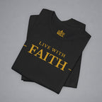 Live With Faith T-Shirt