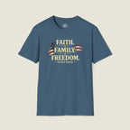 Faith • Family • Freedom | In That Order T-Shirt