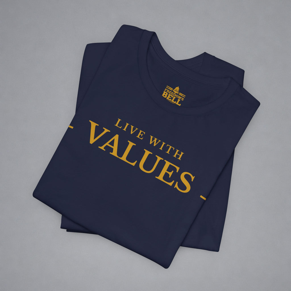 Live With Values T-Shirt