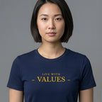 Live With Values T-Shirt