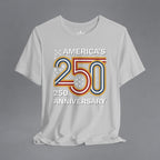 America’s 250th Anniversary T-Shirt – Bold Patriotic 250 Graphic