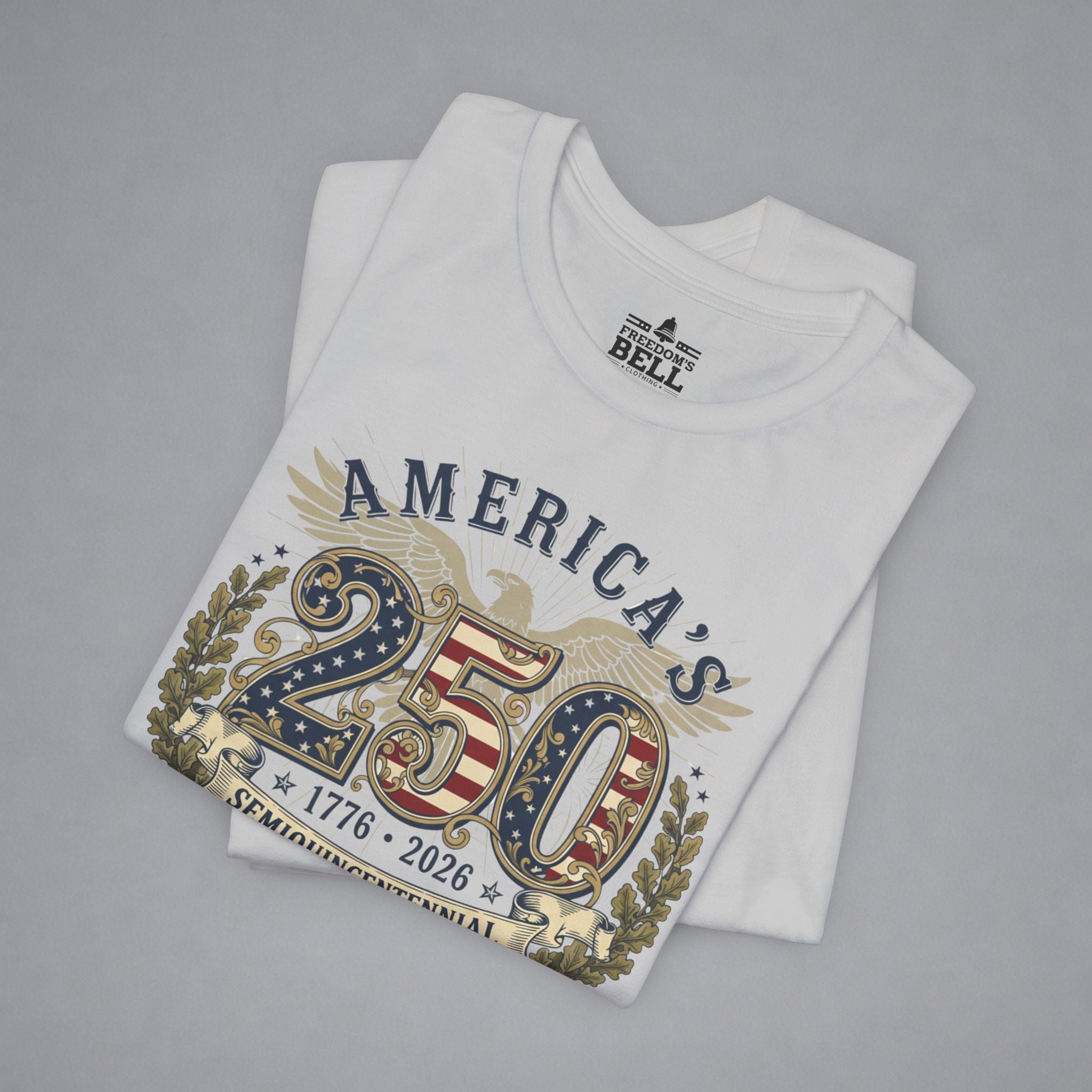 America's 250 Semiquincentennial T-Shirt