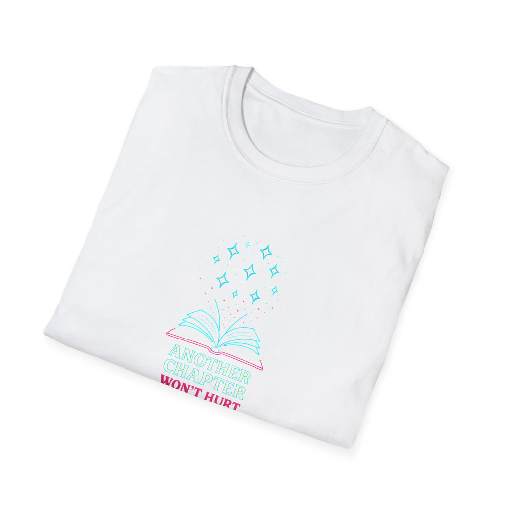 Another Chapter Won't Hurt T-Shirt