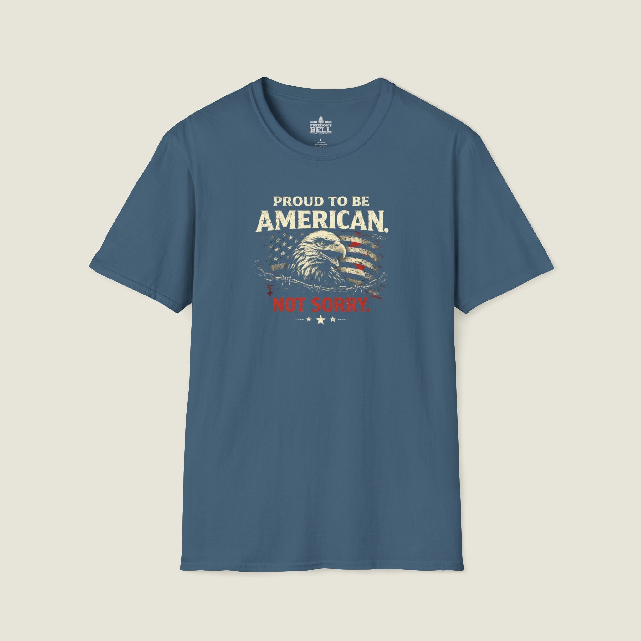Proud American Not Sorry - Unapologetic Patriot