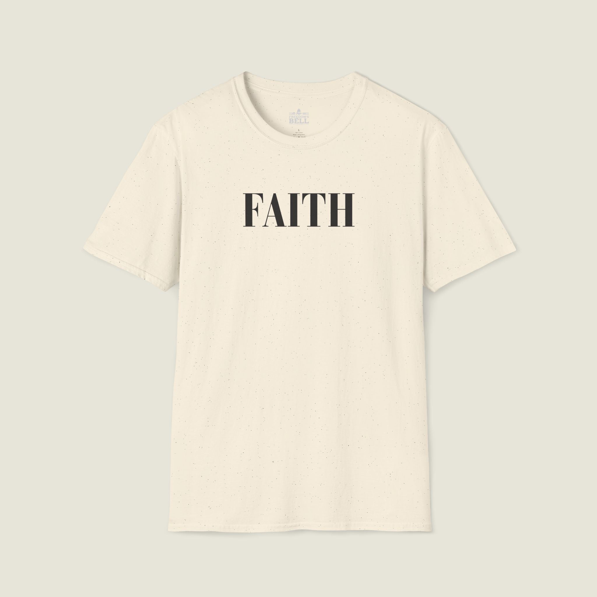 Faith – Core Statement T-Shirt | Faith Series