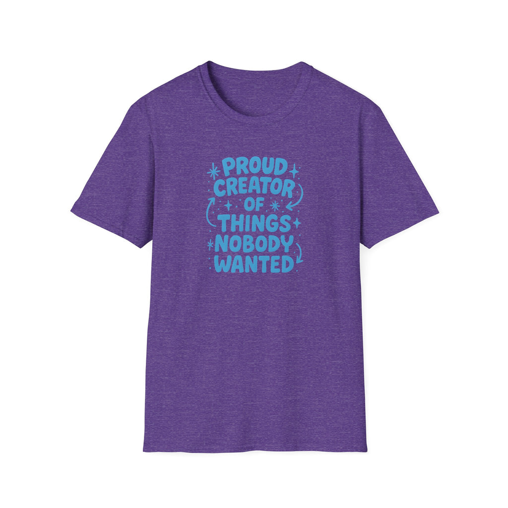 Proud Creator Of Things T-Shirt