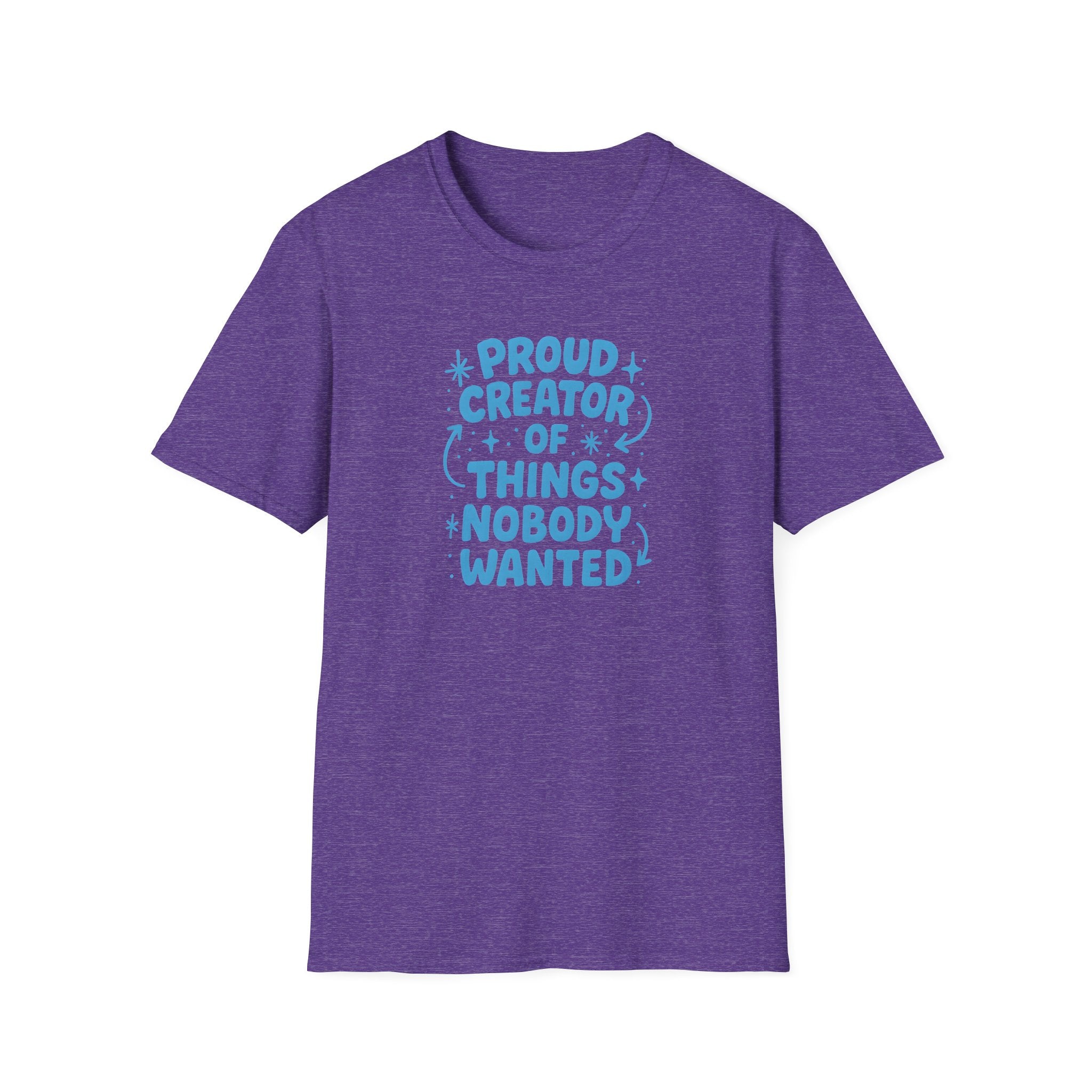 Proud Creator Of Things T-Shirt
