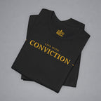 Live With Conviction T-Shirt
