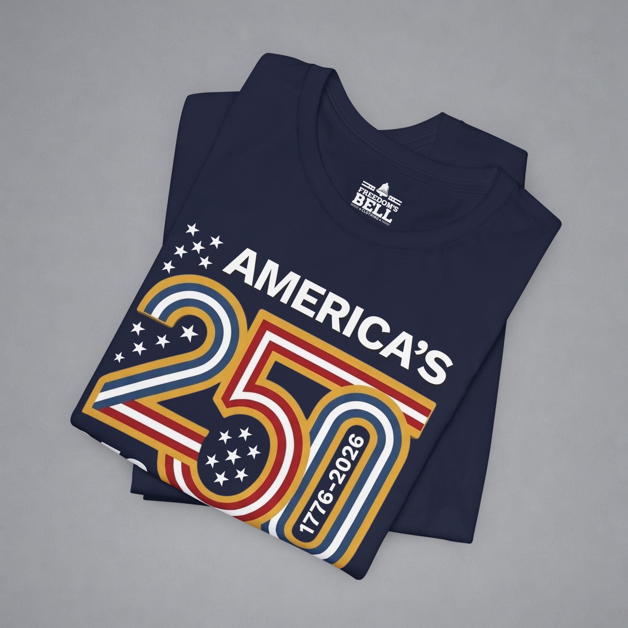America’s 250th Anniversary T-Shirt – Bold Patriotic 250 Graphic