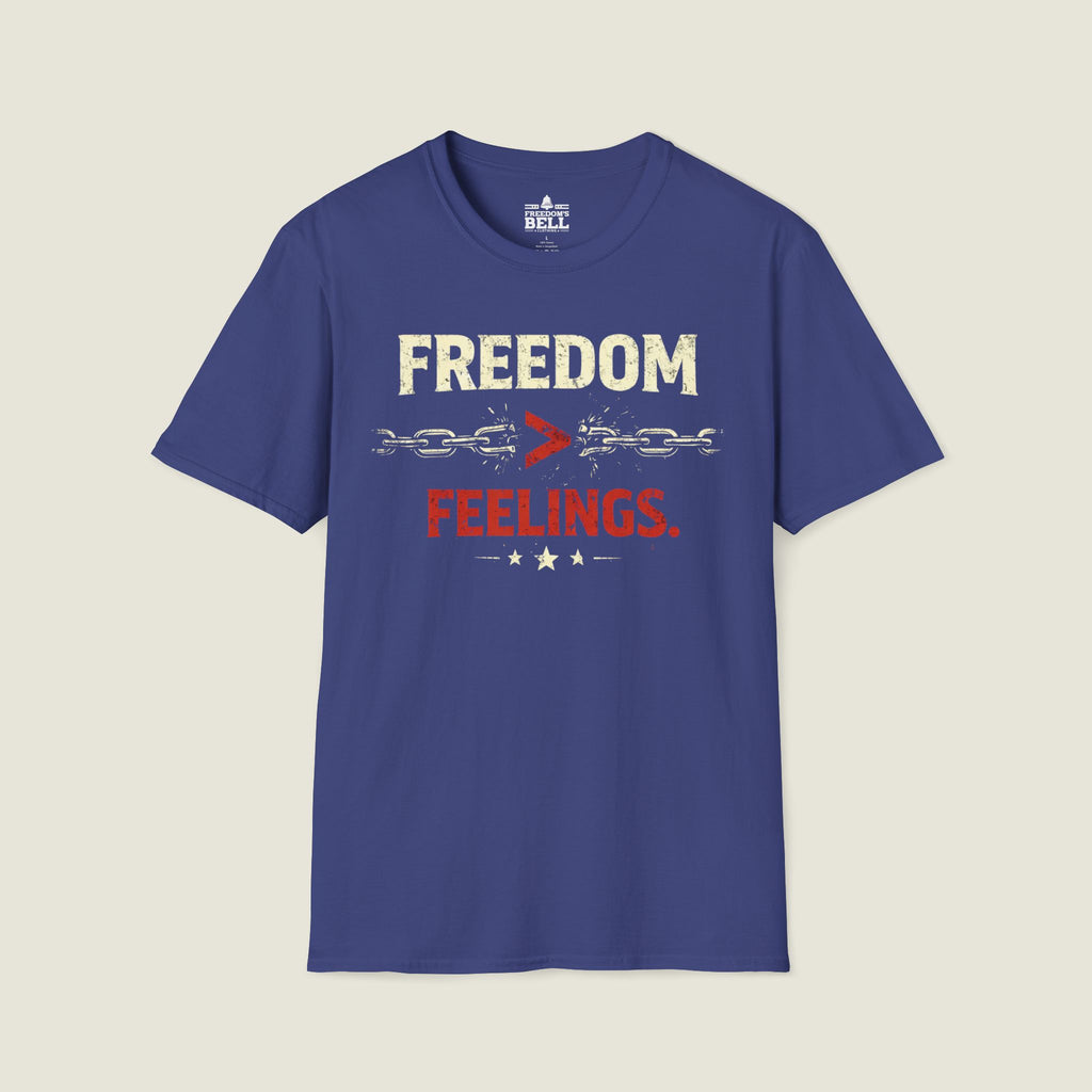 Freedom Over Feelings T-Shirt - Truth Over Emotion