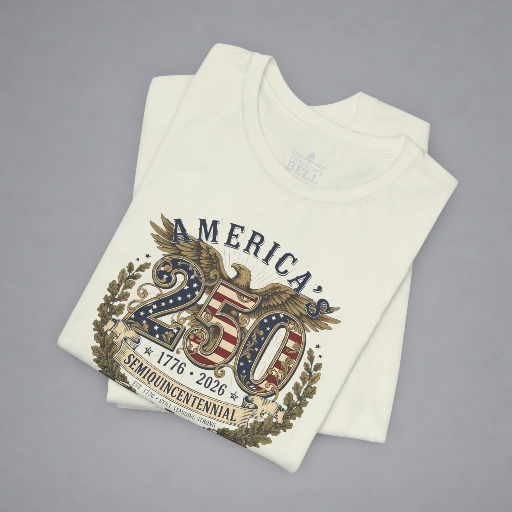 1776–2026 — A Rare Milestone T-Shirt