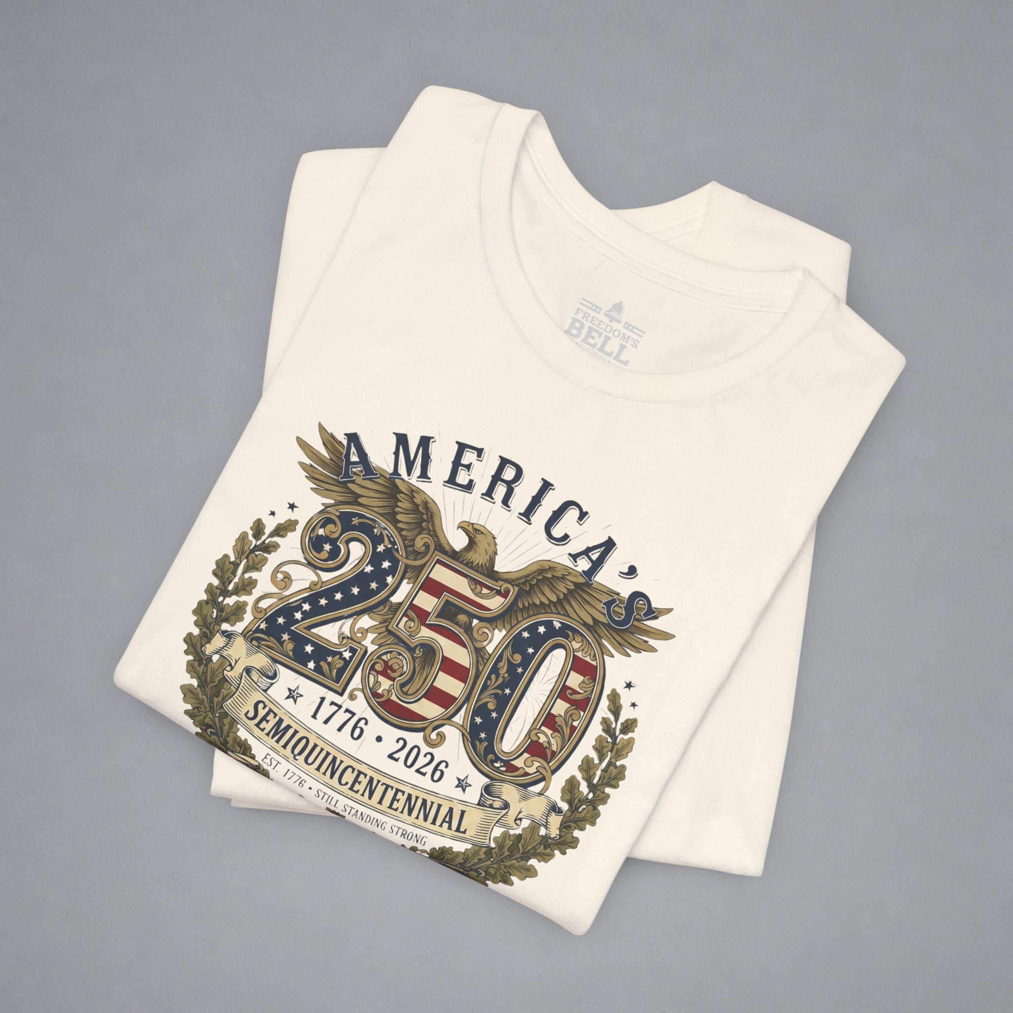 1776–2026 — A Rare Milestone T-Shirt