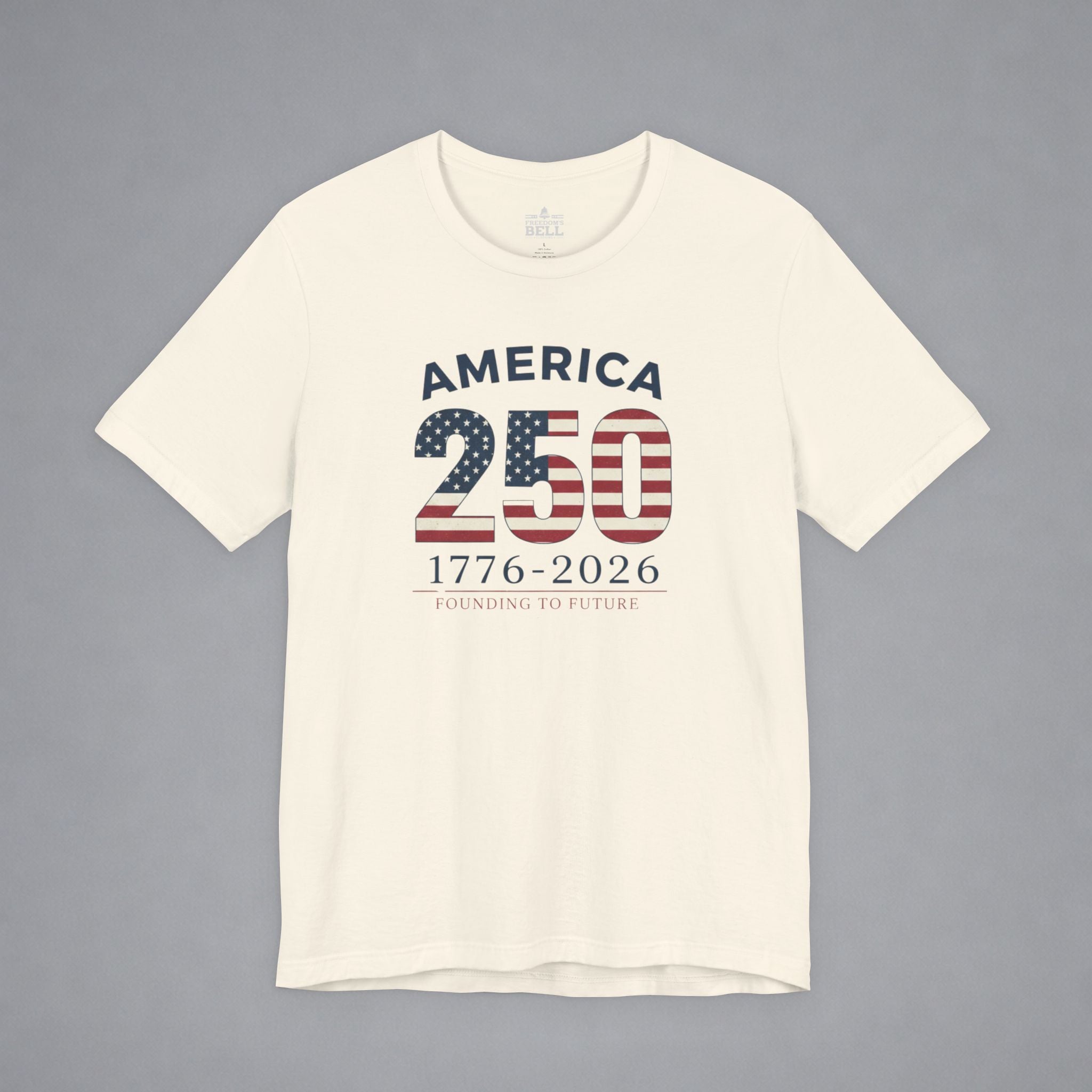 1776 to 2026 — From Foundation to Future T-Shirt