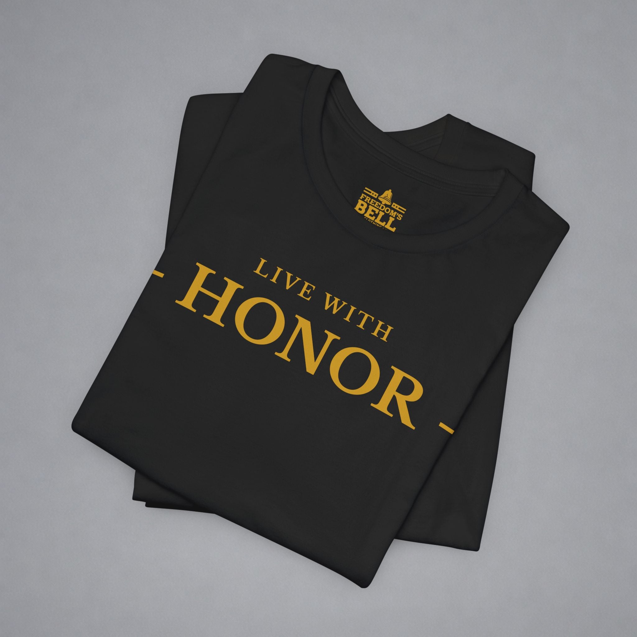 Live With Honor T-Shirt