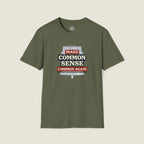 Make Common Sense Common Again - Dark T-Shirt | Heritage Patriot Collection