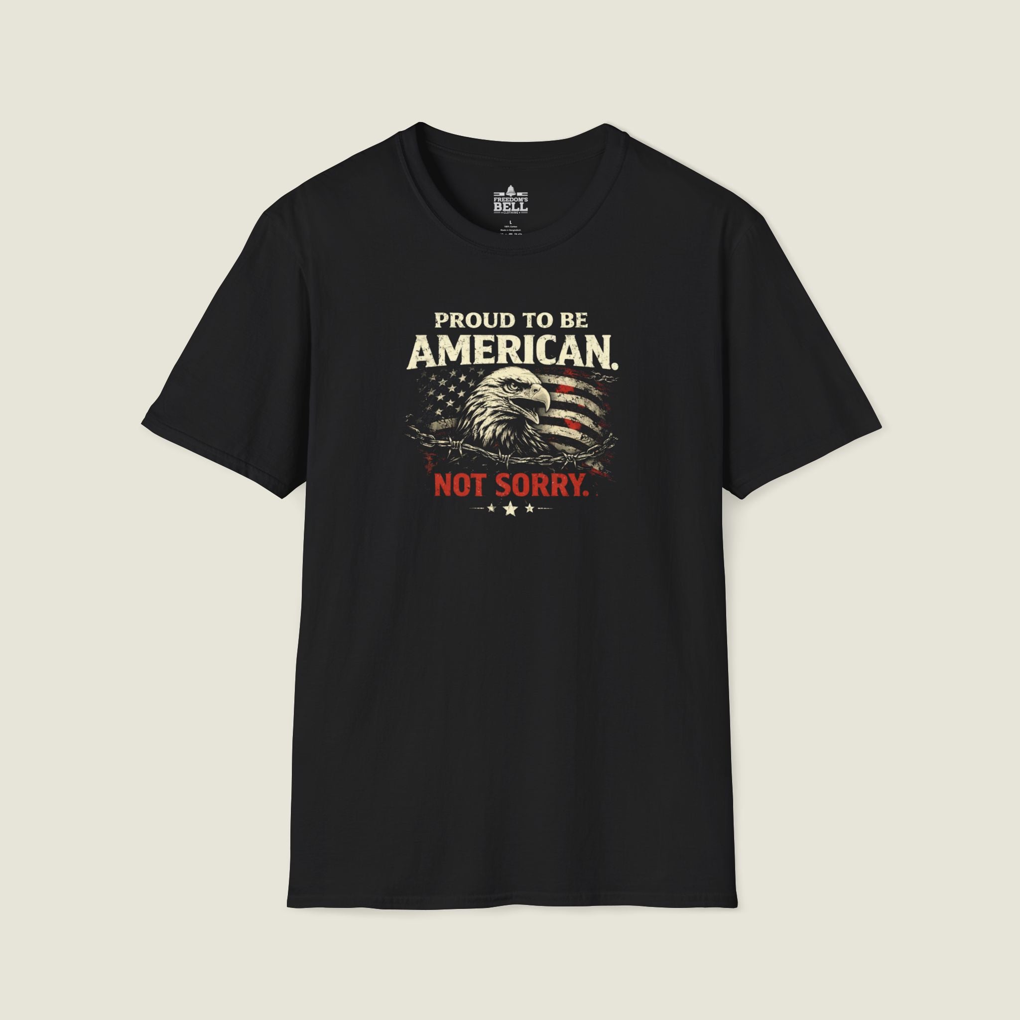 Proud American Not Sorry - Unapologetic Patriot