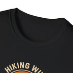 Hiking With Fur Friend T-Shirt