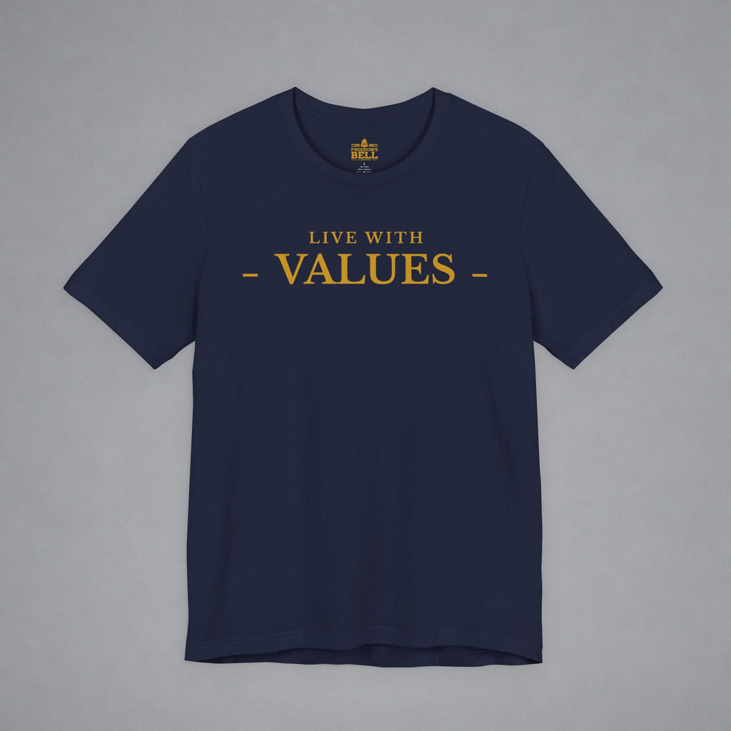 Live With Values T-Shirt