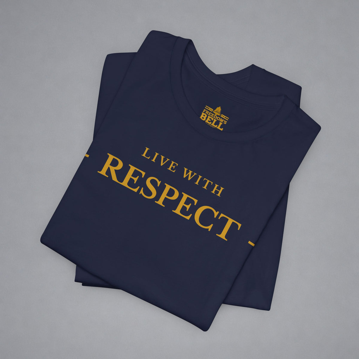 Live With Respect T-Shirt