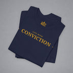 Live With Conviction T-Shirt