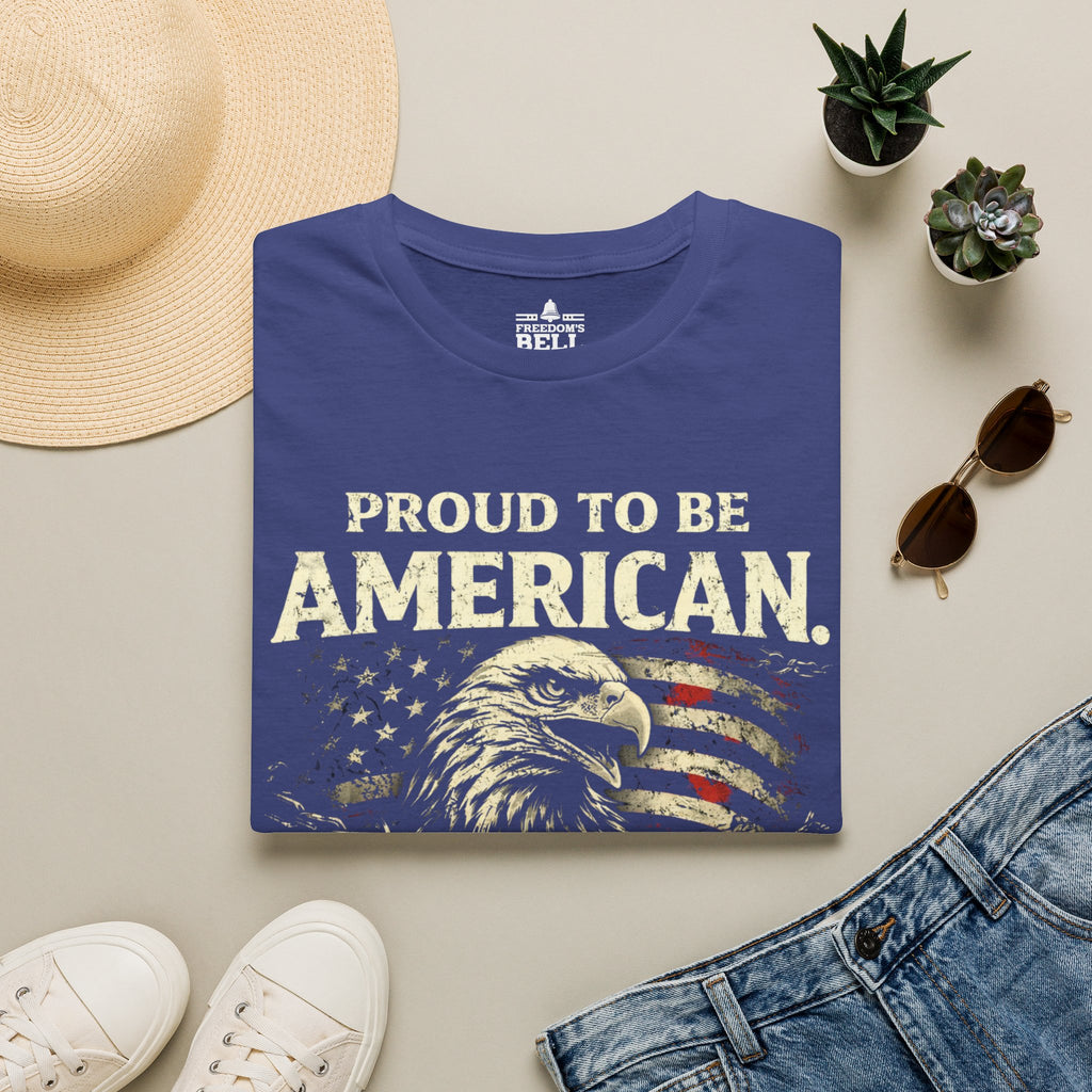 Proud American Not Sorry T-Shirt - Unapologetic Patriot