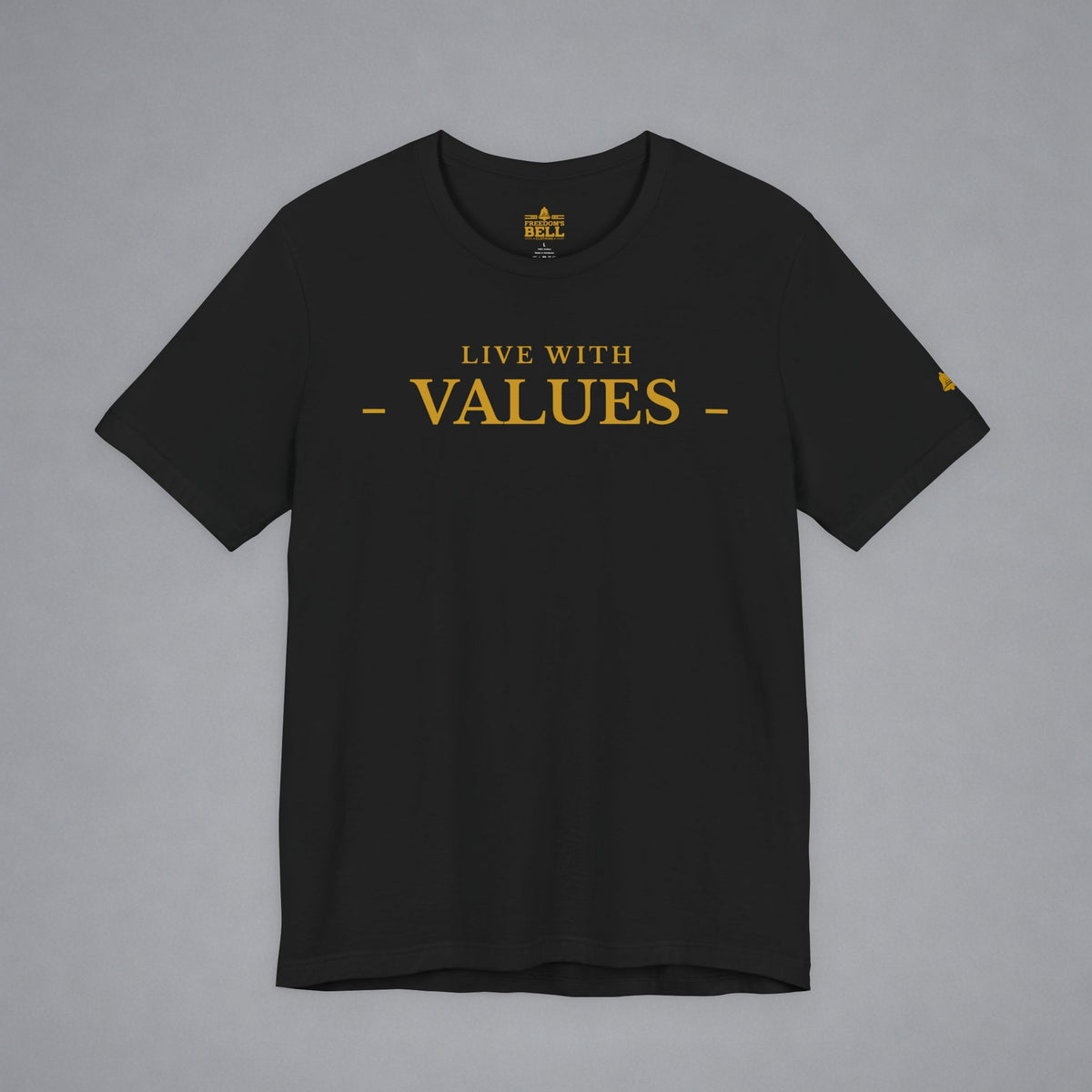 Live With Values T-Shirt
